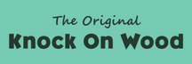 Teal background with 'The Original Knock On Wood' text in black